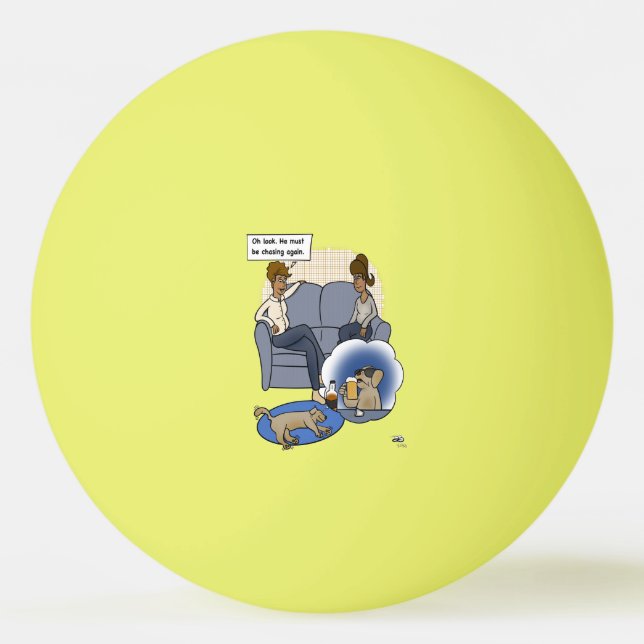 Dog Chasing Dream Ping Pong Ball (Front)