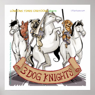 Dog Chivalry Funny Poster