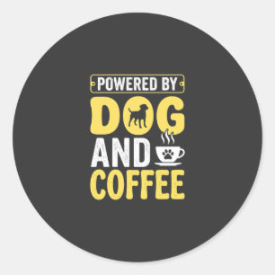 Dog Coffee Lover Powered By Design Classic Round Sticker