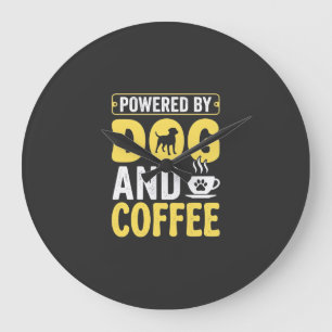 Dog Coffee Lover Powered By Design Large Clock