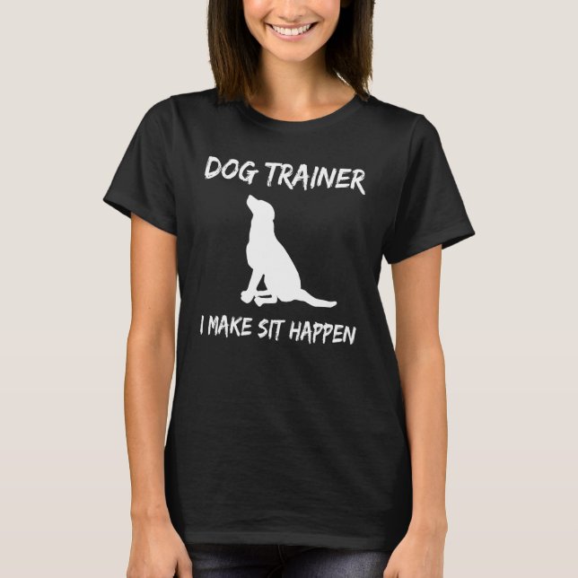 Dog Commands Obedience Training Funny Dog Trainer T-Shirt (Front)