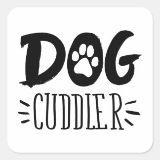Dog Cuddler Dog Happy Cuddler Drawn Paw Square Sticker