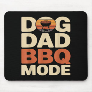 Dog Dad Bbq Mode Funny Backyard Grilling Mouse Mat
