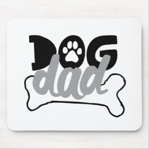 Dog Dad Bone Quotes About Dogs Being Family Foster Mouse Mat