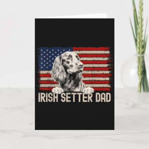Dog Dad Ever American Flag - Irish Setter Dad  Card