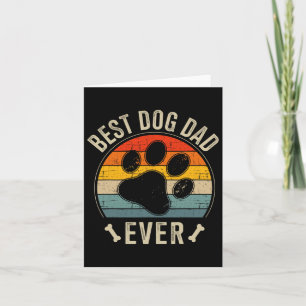 Dog Dad Ever Vintage For Retro Fathers Day Birthda Card