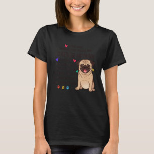 Dog Dad Forever Human Pug Father Confession Love T-Shirt