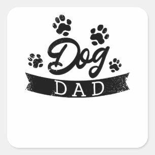 Dog Dad Funny Design - Gift idea for dogs owners o Square Sticker