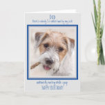 Dog Dad Happy Birthday Funny Cute Dog Dad Poop Card<br><div class="desc">Funny Happy Birthday for the Dog Dad ! Add your dog's photo and personalise from the Dog .
There's nobody I'd rather have by my side ,  awkwardly waiting while I poop !</div>