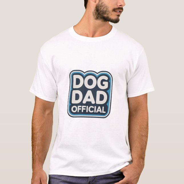 Dog Dad Official Shirt (Front)