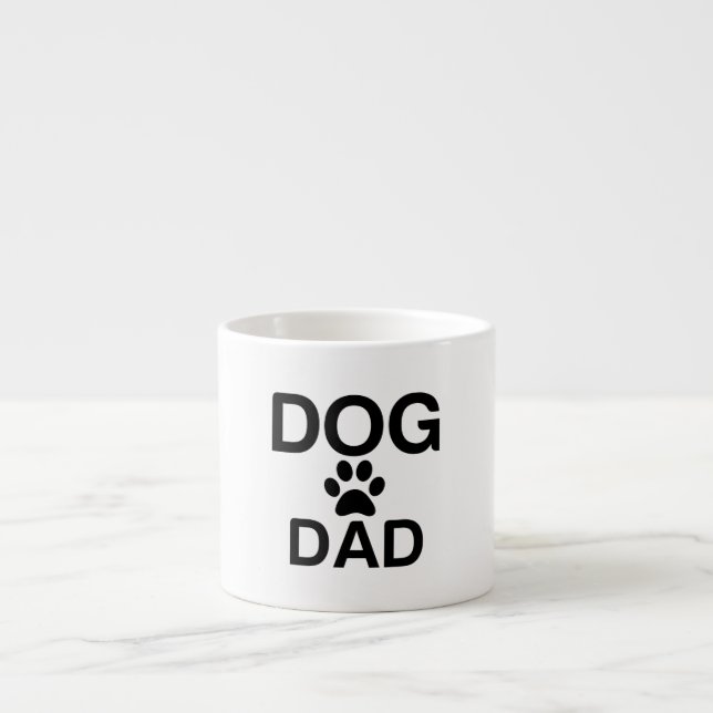 DOG DAD PAW ESPRESSO CUP (Front)