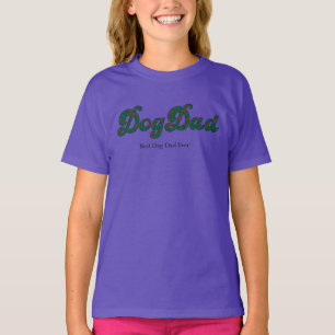 DOG DAD T-Shirt