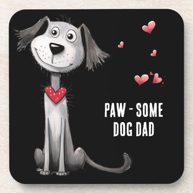 Dog Dad Whimsical Fathers Day Paw-some Coaster (Front)