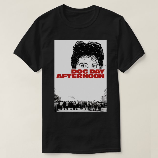 Dog Day Afternoon Poster T-Shirt (Design Front)