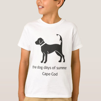 DOG DAYS OF SUMMER T-Shirt