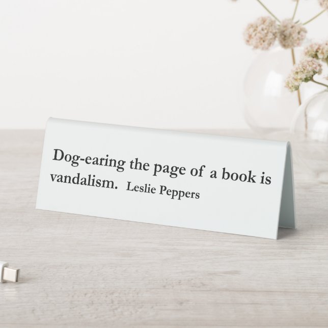 Dog-earing ~ Quote Leslie Peppers (In SItu (Table))