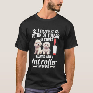 Dog Enthusiast Owner Dog Hair Puppy Lover Coton De T-Shirt