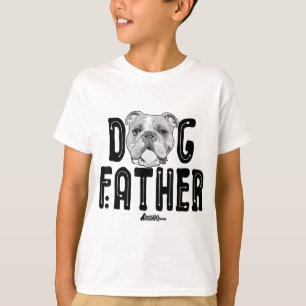 Dog Father, English Bulldog Dad Top, Fun Dog Lover T-Shirt