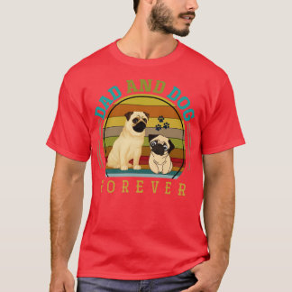 Dog Fathers Day Gift Pet Owner Pug T-Shirt