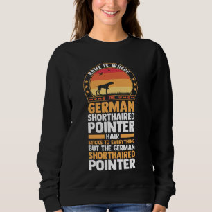 Dog German Shorthaired Pointer Sweatshirt