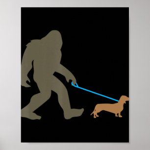 Dog Gift Bigfoot Walking Dachshund Poster