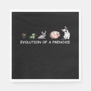 Dog Gift   Evolution Of A Frenchie Napkin