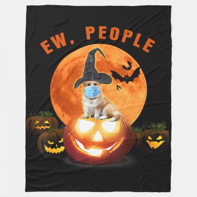 Dog Gift | Ew People Corgi Wearing Mask Halloween Fleece Blanket (Front)