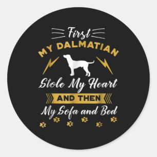 Dog Gift First My Dalmatian Stole My Heart Classic Round Sticker