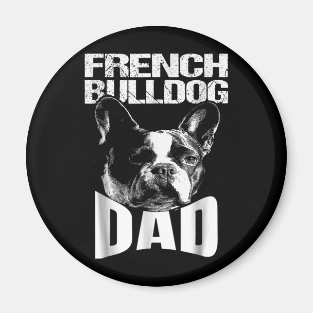Dog Gift | French Bulldog Dad Magnet (Front)