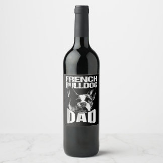 Dog Gift | French Bulldog Dad Wine Label