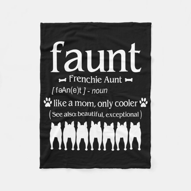 Dog Gift | Frenchie Aunt - Like Mum Only Cooler Fleece Blanket (Front)