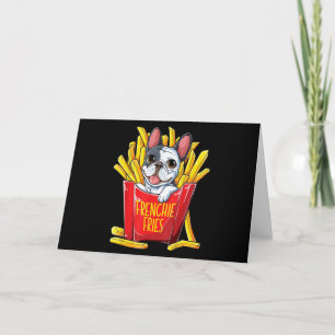 Dog Gift   Frenchie Fries Card