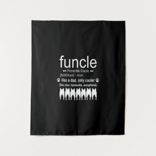 Dog Gift Frenchie Uncle - Like Dad Only Cooler Tapestry