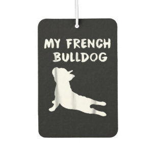 Dog Gift   My French Bulldog Car Air Freshener