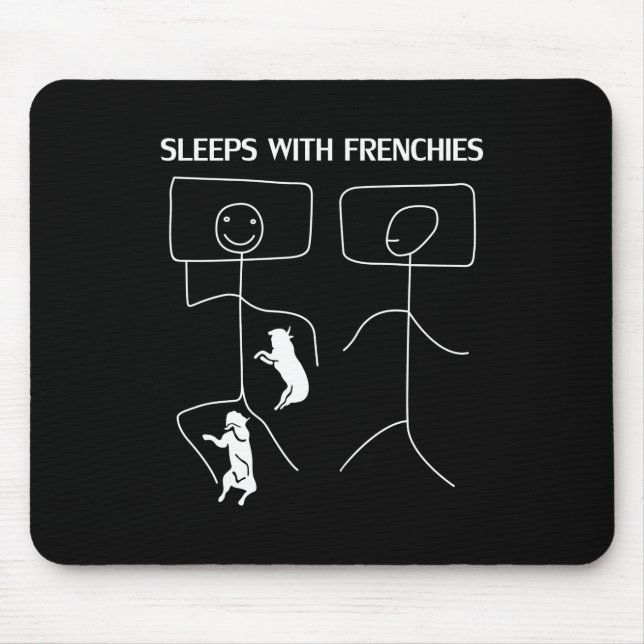 Dog Gift | Sleeps With Frenchies Mouse Mat (Front)