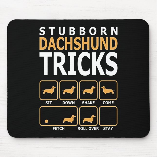 Dog Gift | Stubborn Dachshund Tricks Mouse Mat (Front)