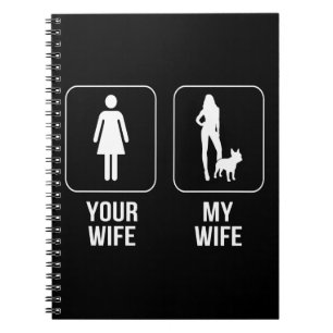 Dog Gift Your Wife - My Wife French Bulldog Notebook