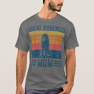 Dog Great Pyrenees Mom Vintage Great Pyrenees Mom T-Shirt
