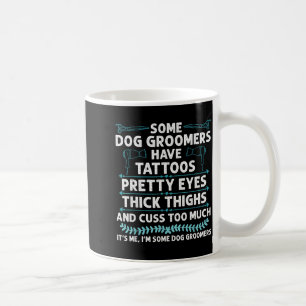 Dog Groomer Art For Men Women Pet Groomer Dog Groo Coffee Mug