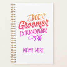 Dog Groomer Extraordinaire Personalised