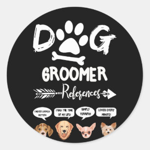 Dog Groomer Gift References Grooming Dog Salon Spa Classic Round Sticker