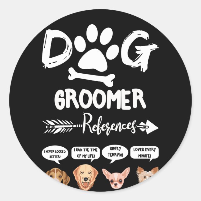 Dog Groomer Gift References Grooming Dog Salon Spa Classic Round Sticker (Front)