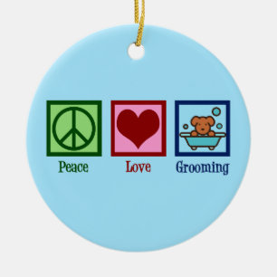 Dog Groomer Peace Love Pet Grooming Ceramic Tree Decoration