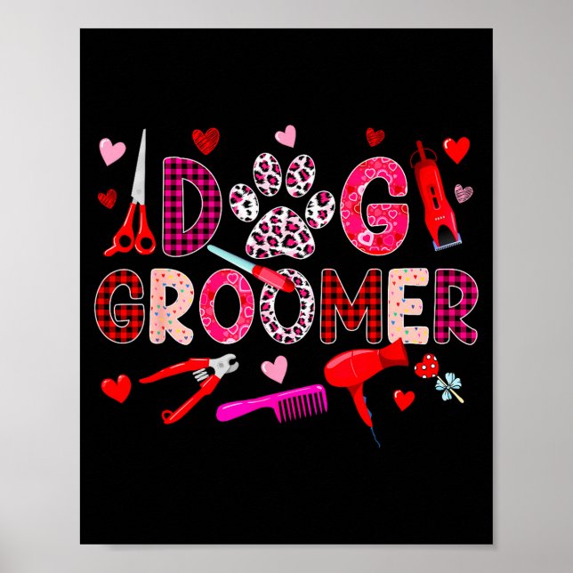 Dog Groomer Tools Valentines Day Leopard Cute Hear Poster (Front)