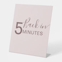 Dog Grooming Sign Back in 5 minutes