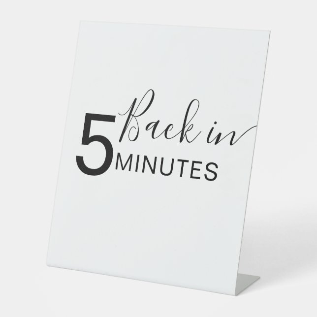 Dog Grooming Sign Back in 5 minutes (Front)