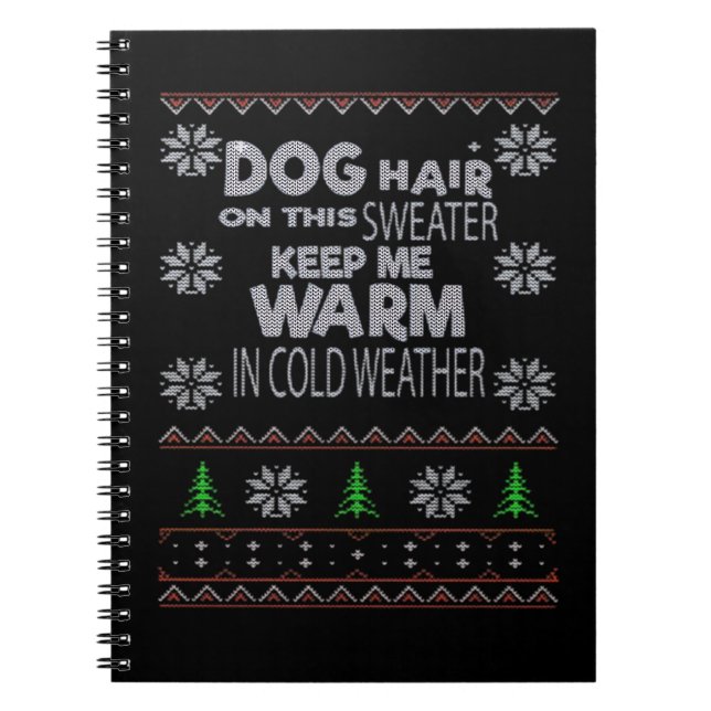 Dog Hair Christmas Sweater Essential T-Shirt Notebook (Front)