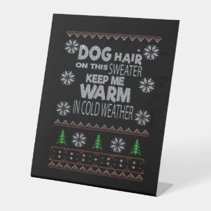 Dog Hair Christmas Sweater Essential T-Shirt Pedestal Sign