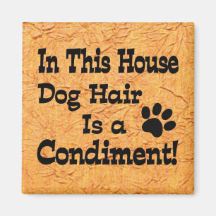 Dog Hair Condiment Magnet