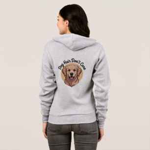 Dog Hair Don't Care Cute Golden Retriever dog Hoodie